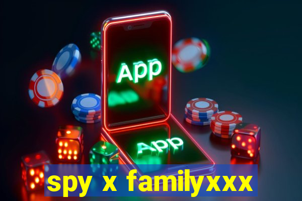 spy x familyxxx